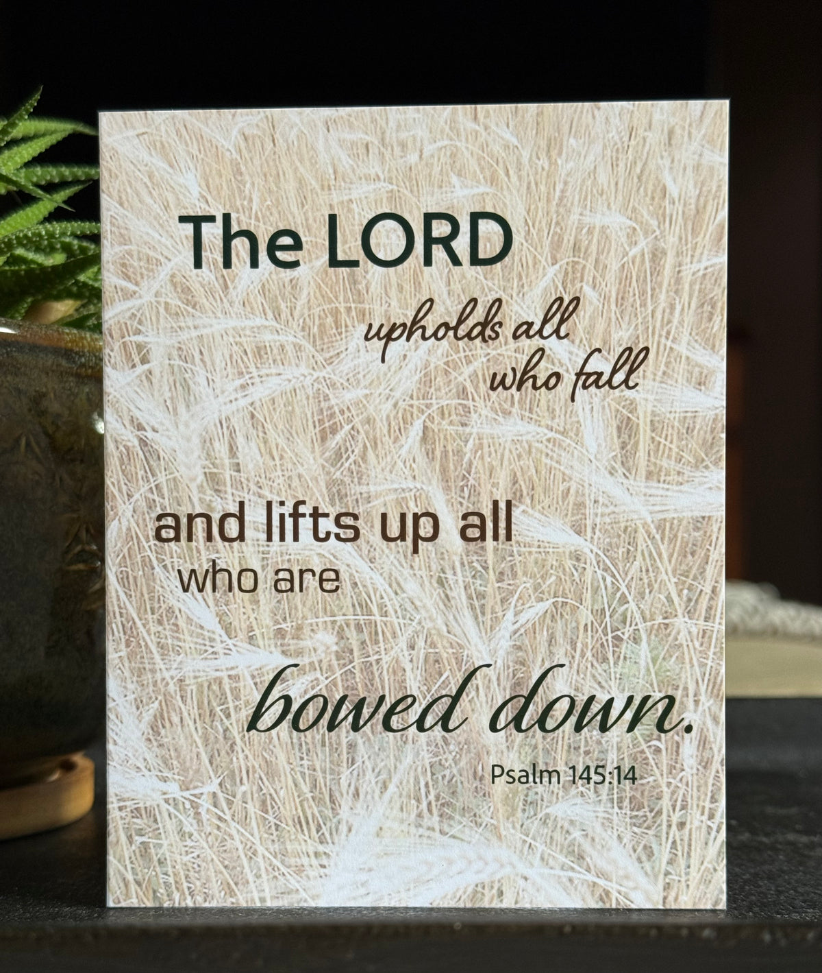 "Psalm 145:14" greeting card